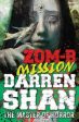 Darren Shan: ZOM B MISSION Z49 [2014] paperback For Cheap