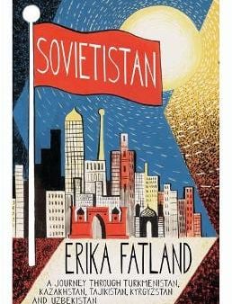 Eric Fatland: SOVIETSTAN UK [2020] paperback For Cheap